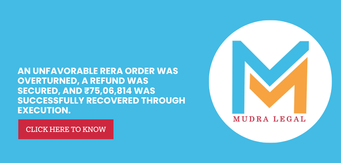 From Delayed Possession to Full Refund: How Mudra Legal Successfully Secured Complete Relief for a Homebuyer